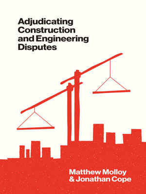 cover image of Adjudicating Construction and Engineering Disputes